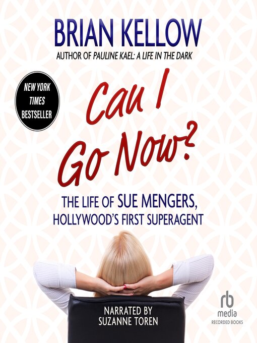 Title details for Can I Go Now? by Brian Kellow - Available